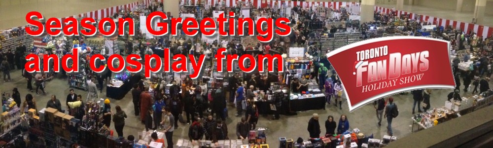 Toronto ComiCon Fandays 2018